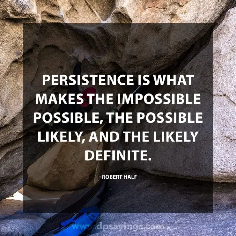 Perseverance Quotes And Sayings That Will Inspire You Dp Sayings