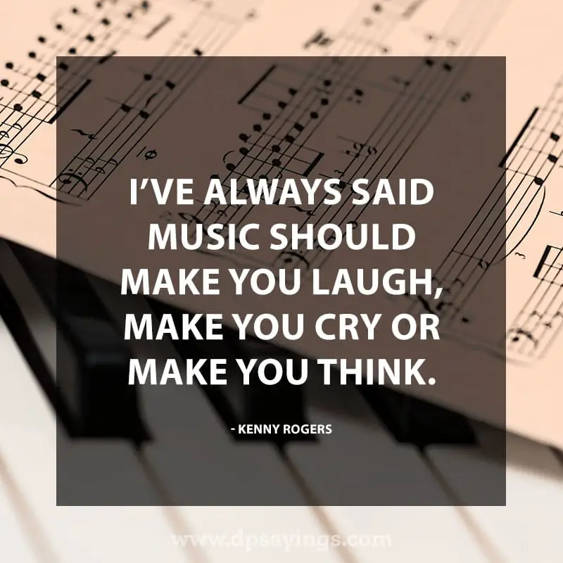 107 Great Music Quotes And Sayings That Will Lift Your Soul - DP Sayings