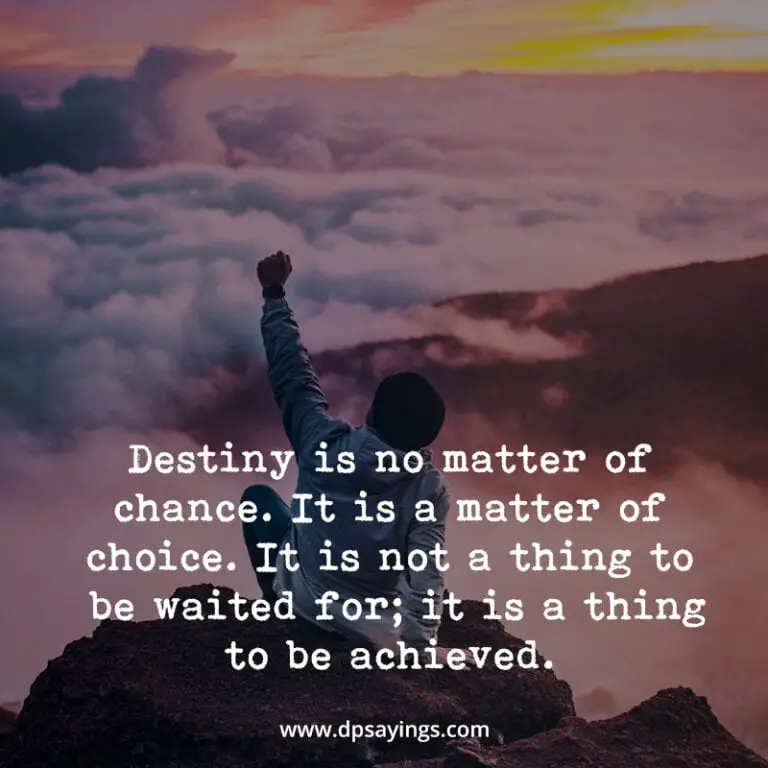 99+ Destiny Quotes To Become Master of Your Destiny - DP Sayings
