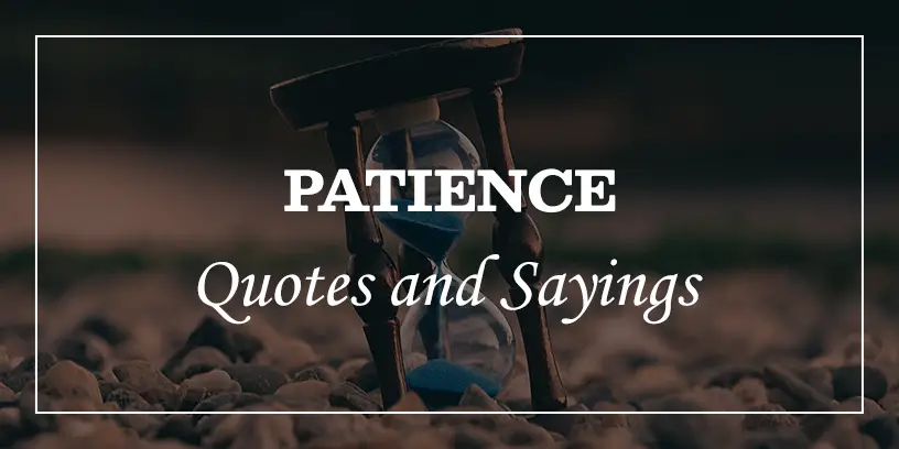 Best-Patience-quotes-and-sayings-Featured_Image