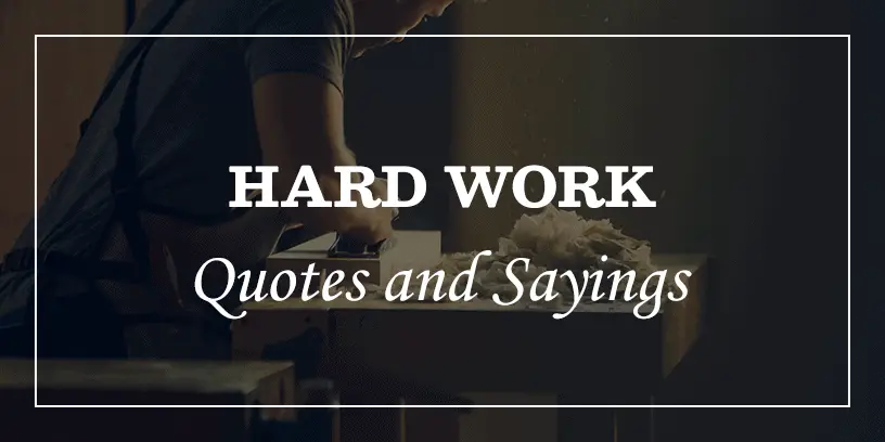 Inspirational-Hard-Work-Quotes-And-Sayings-Featured-Image