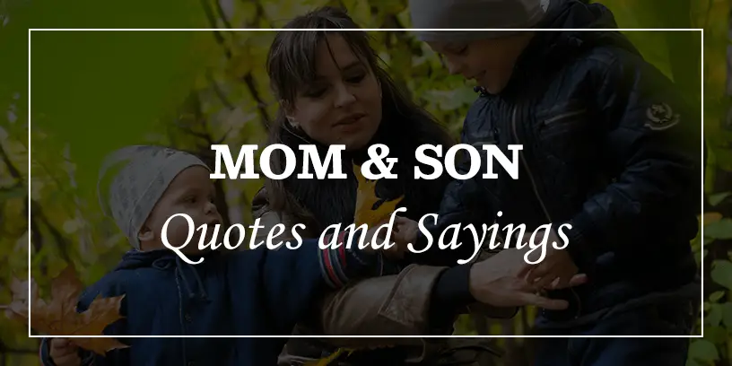 Mom-and-Son-Quotes-and-Sayings-Featured-Image