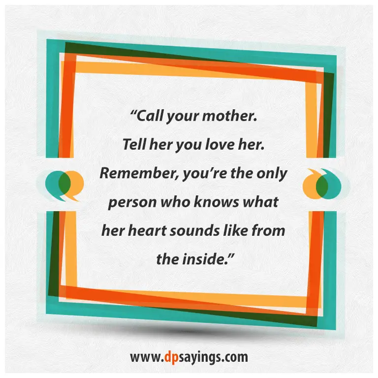 Quotes and sayings about mom daughter 42