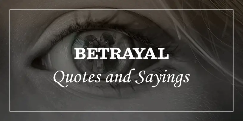 99 Betrayal Quotes And Sayings On Friendship And Love Dp Sayings