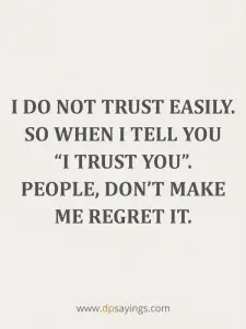 91 Eye-Opening Trust Quotes and Trust Issues Sayings - DP Sayings