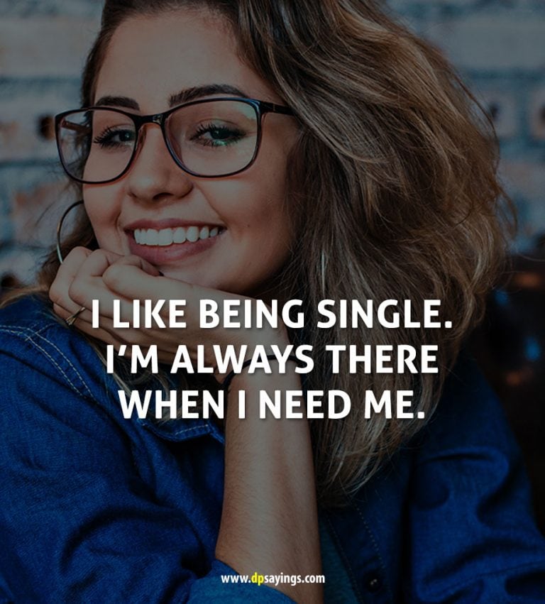 60 Being Single And Funny Single Quotes And Sayings - DP Sayings