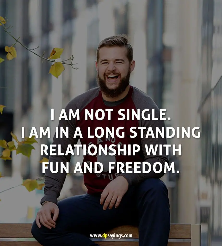 Funny being single quotes and sayings