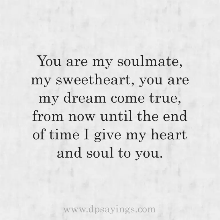 50 Cute Soulmate Quotes For Him and Her (With Pics) - DP Sayings