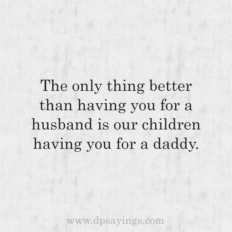 I Love My Husband Quotes And Sayings 60