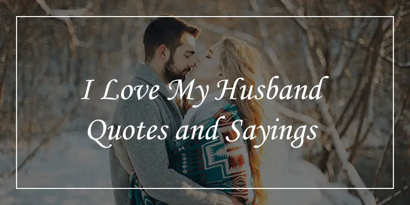 featured Image for i love my husband quotes and sayings