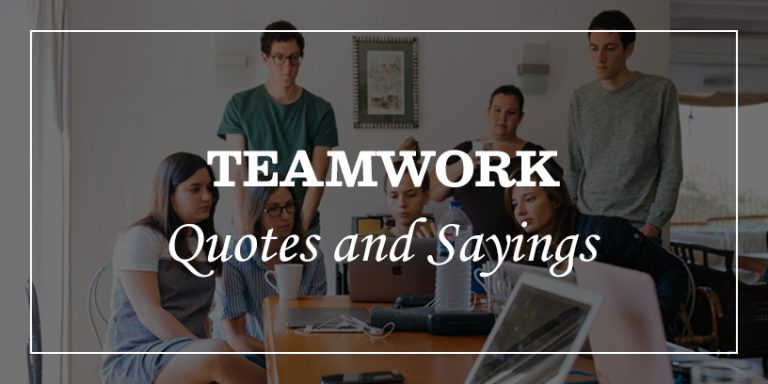 55 Inspirational Teamwork Quotes and Sayings - DP Sayings