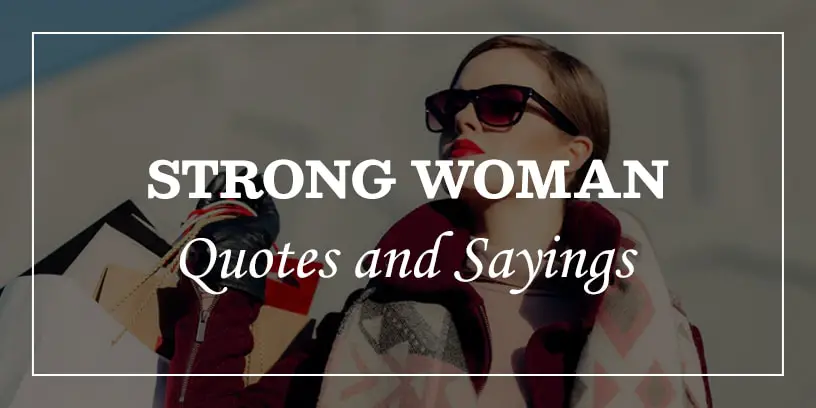 Featured Image for Inspirational strong woman quotes and sayings