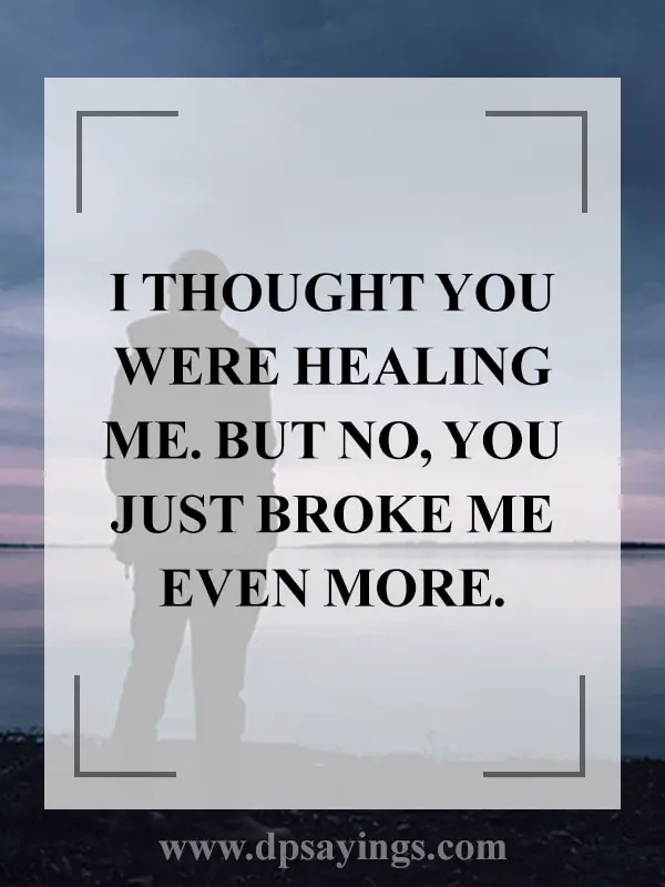 85 Highly Emotional Broken Heart Quotes And Heartbroken Sayings Dp Sayings