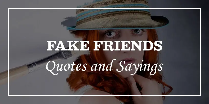 Featured Image for Fake Friends and Fake People Quotes