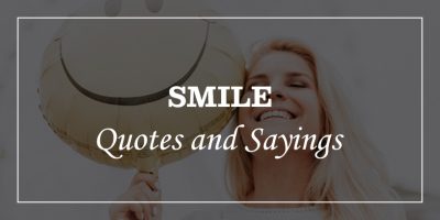 93 Smile Quotes And Sayings That Will Tells You To Smile - DP Sayings