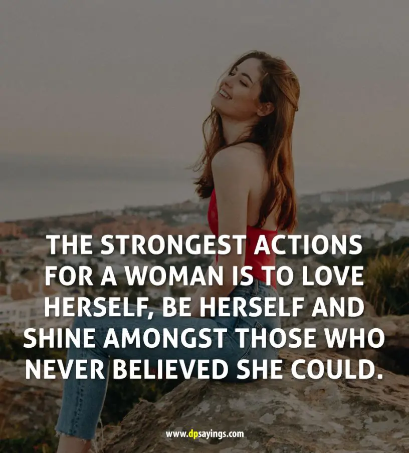 50 Inspirational Strong Woman Quotes Will Make You Strong DP Sayings