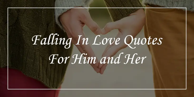 70 Falling In Love Quotes For Him And Her - Dp Sayings