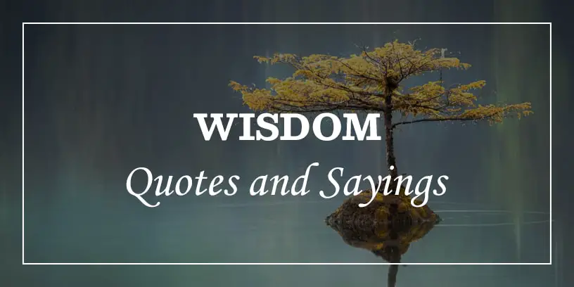 Featured Image for wisdom quotes and sayings