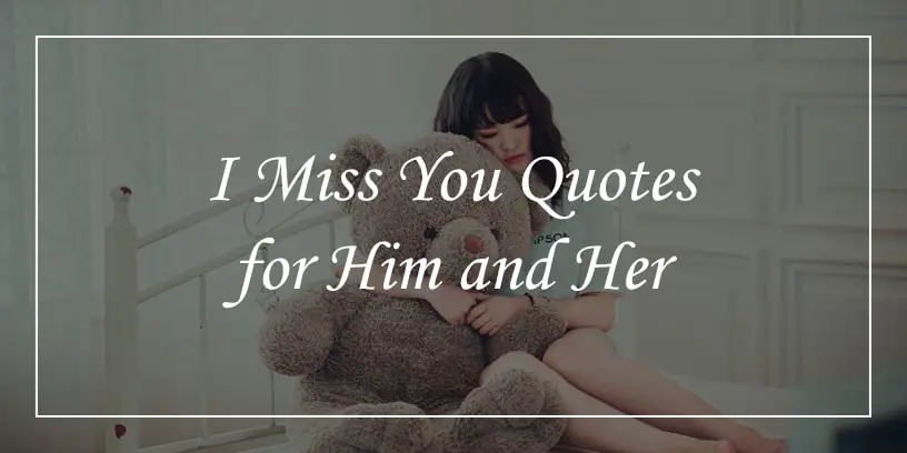 featured image for i miss you quotes for him and her