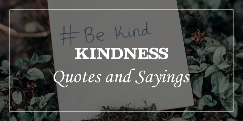 Featured Image for best kindness quotes and sayings
