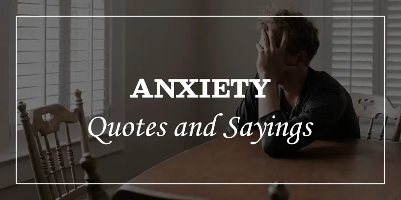 featured image for Inspirational Anxiety Quotes And Sayings