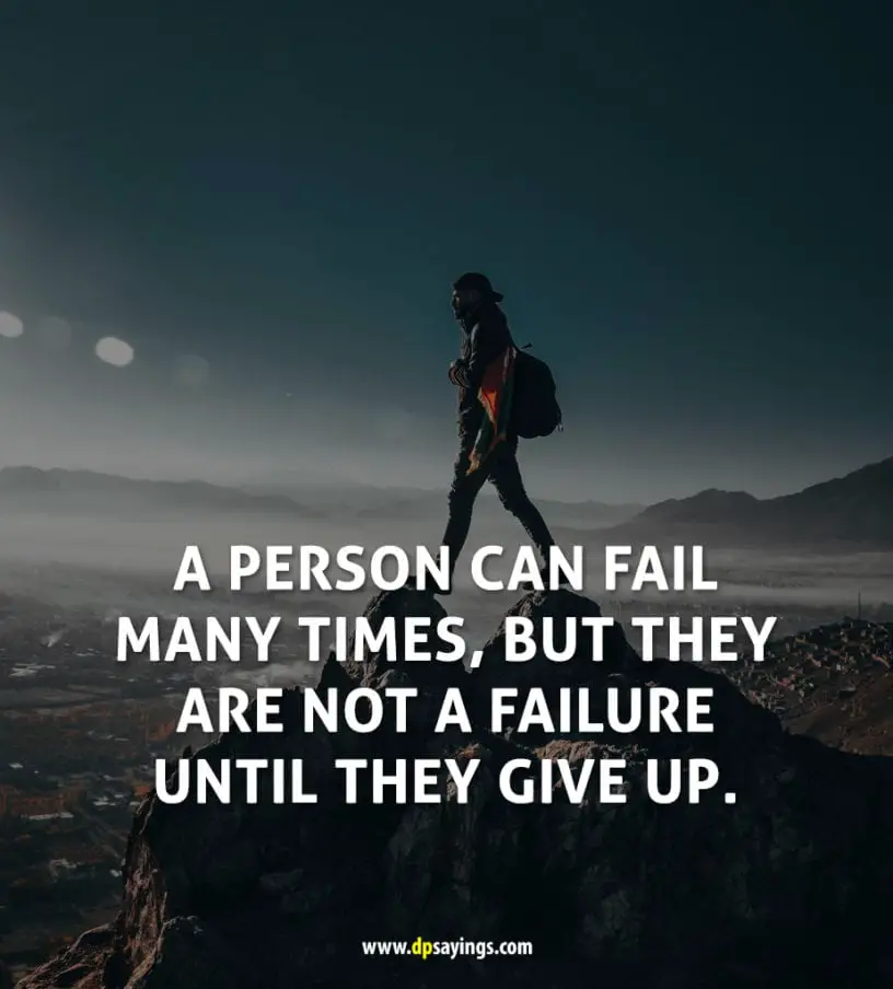 99+ Never Give Up Quotes Will Double Your Perseverance - DP Sayings