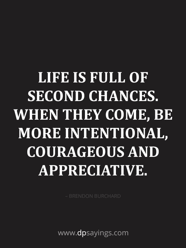 life is full of second chances