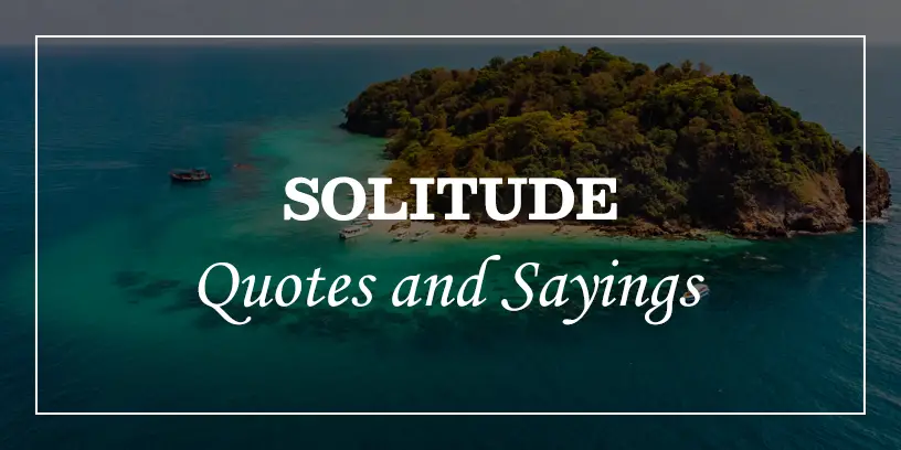 Quotes about solitude