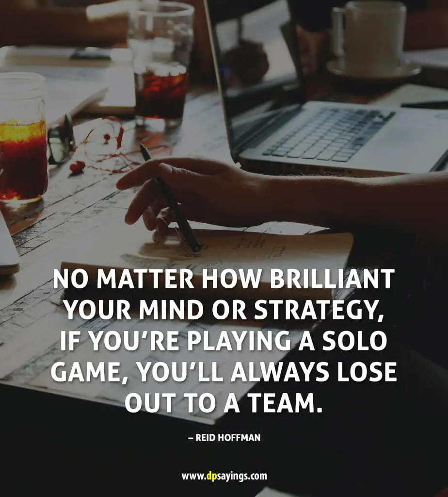 A quote on teamwork to inspire readers