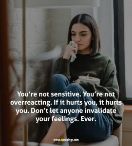 41 Being Sensitive Quotes That Go Straight Into Your Heart - DP Sayings