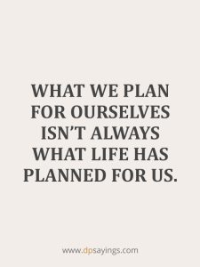 52 Change Of Plans Quotes To Stick To The Plan With Grit - DP Sayings