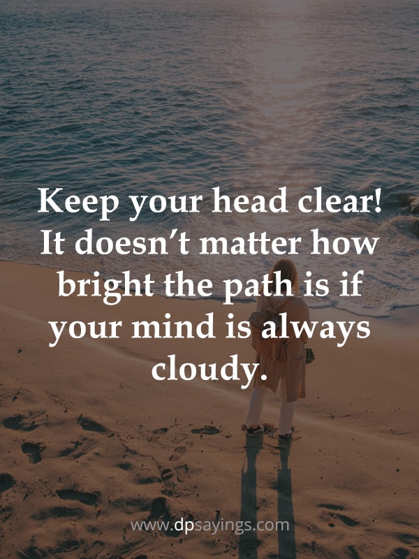 clear mind quotes and sayings