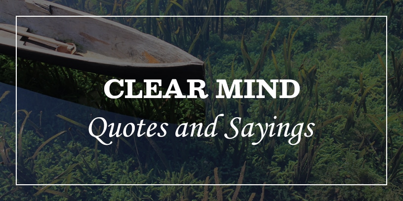 clear mind quotes