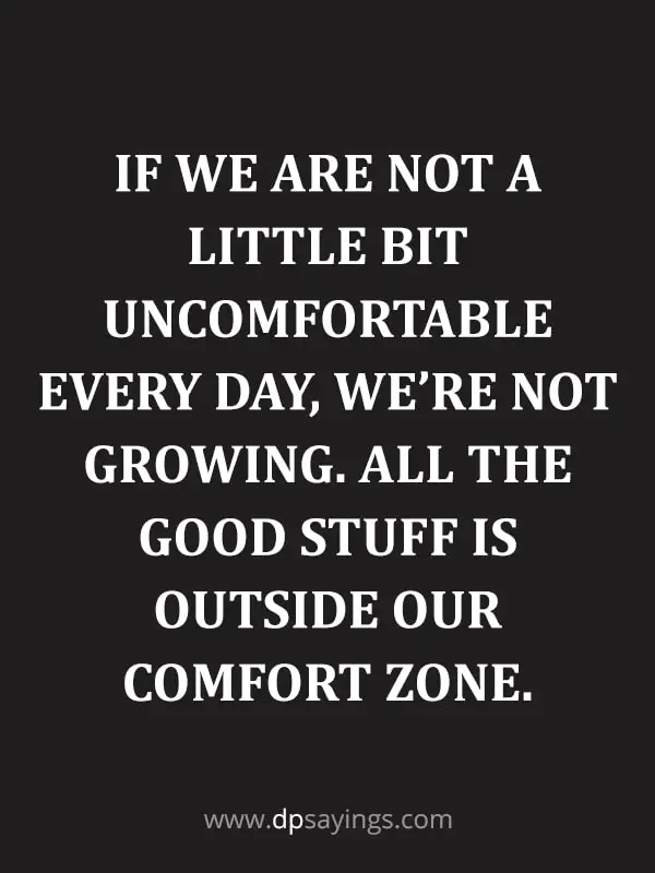 get out of your comfort zone quotes.
