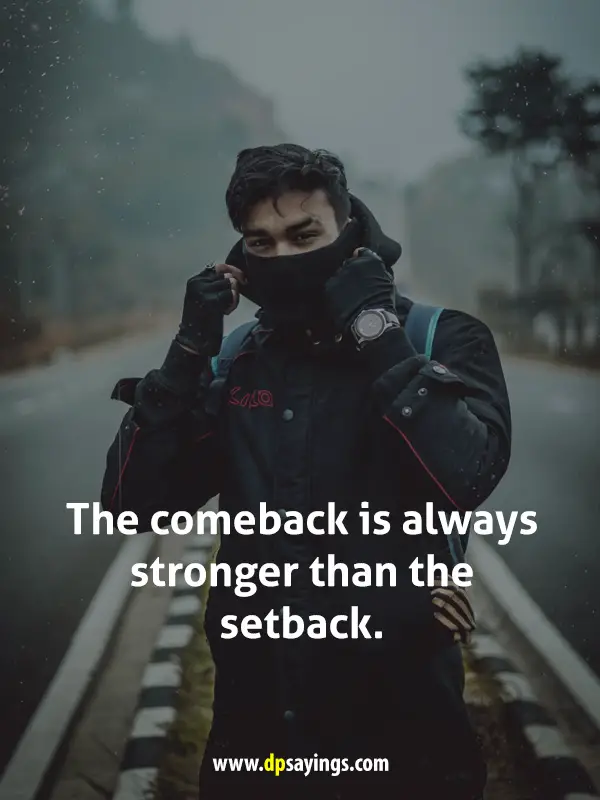 deep comeback quotes	