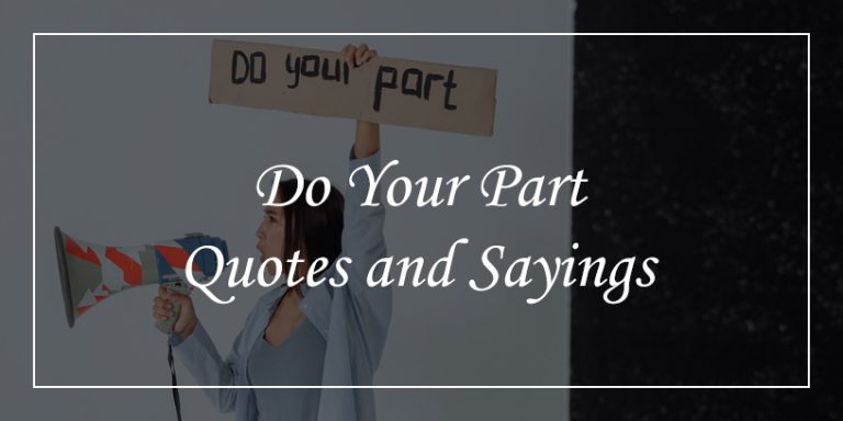 46-do-your-part-quotes-will-inspire-you-to-do-the-best-dp-sayings