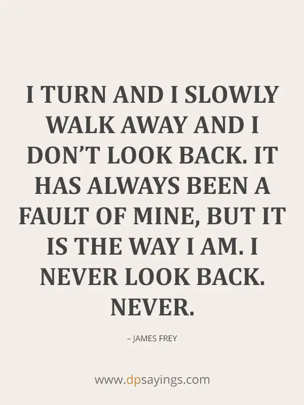 don't look back that's not where you're going