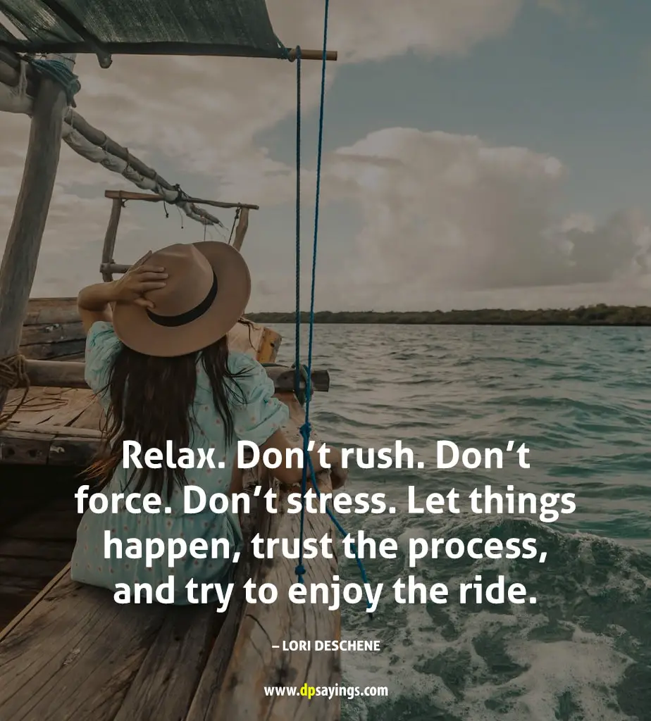 relax and enjoy the ride quotes	

