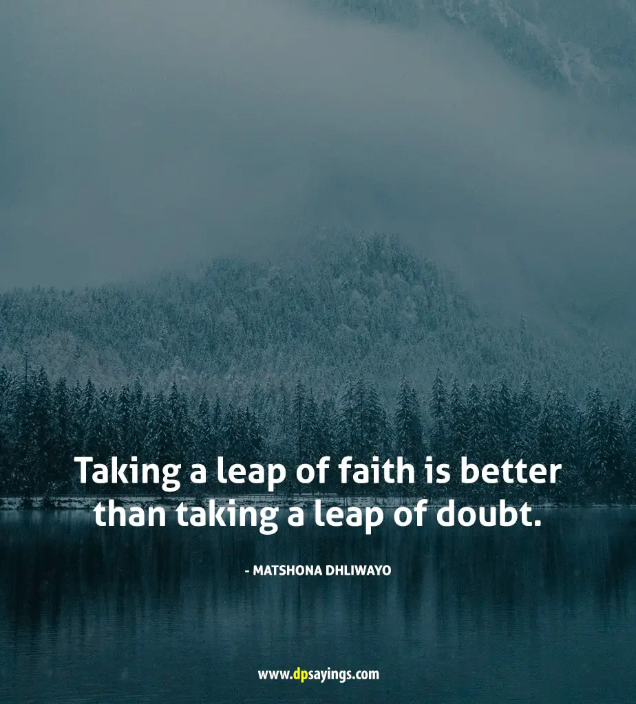 take that leap of faith.