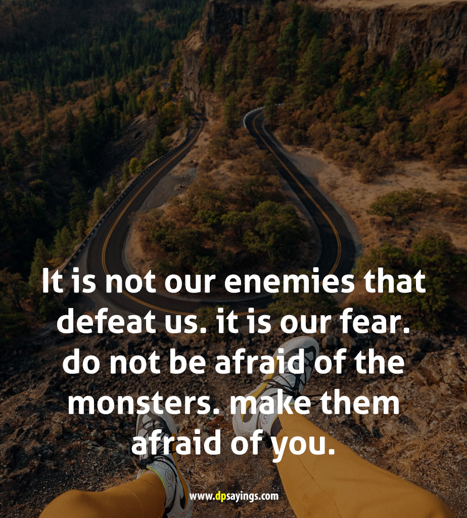 fear is the enemy quotes and sayings