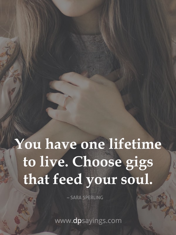 inspiration feed your soul quotes	
