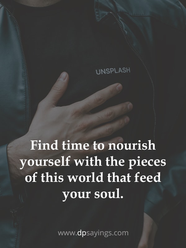 do things that feed your soul quotes	
