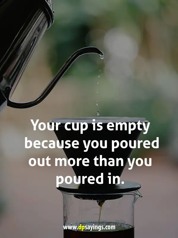 inspirational quotes fill your cup quotes