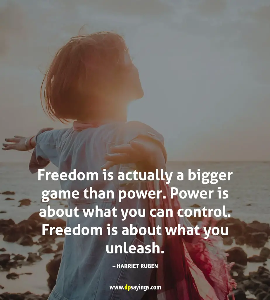 Freedom is actually a bigger game than power.