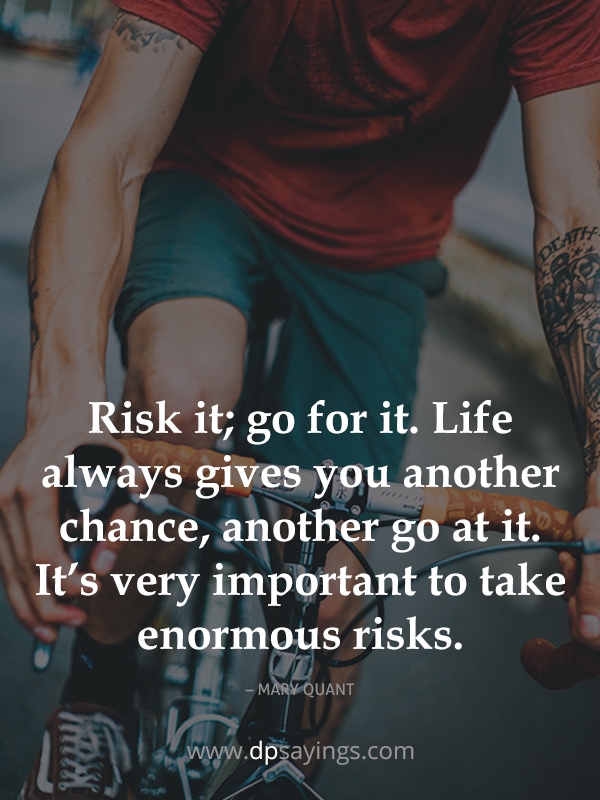 risk go for it quotes