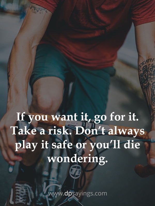 risk go for it quotes