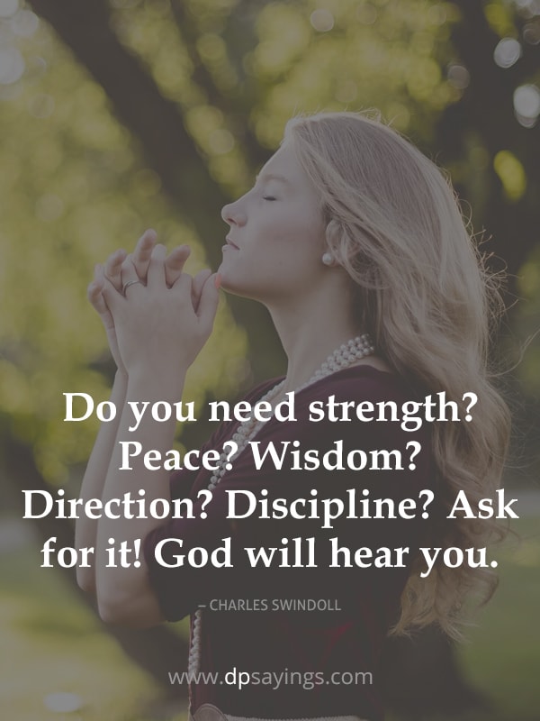 ask for it god will hear you.