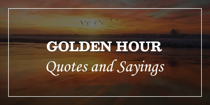 golden hour quotes