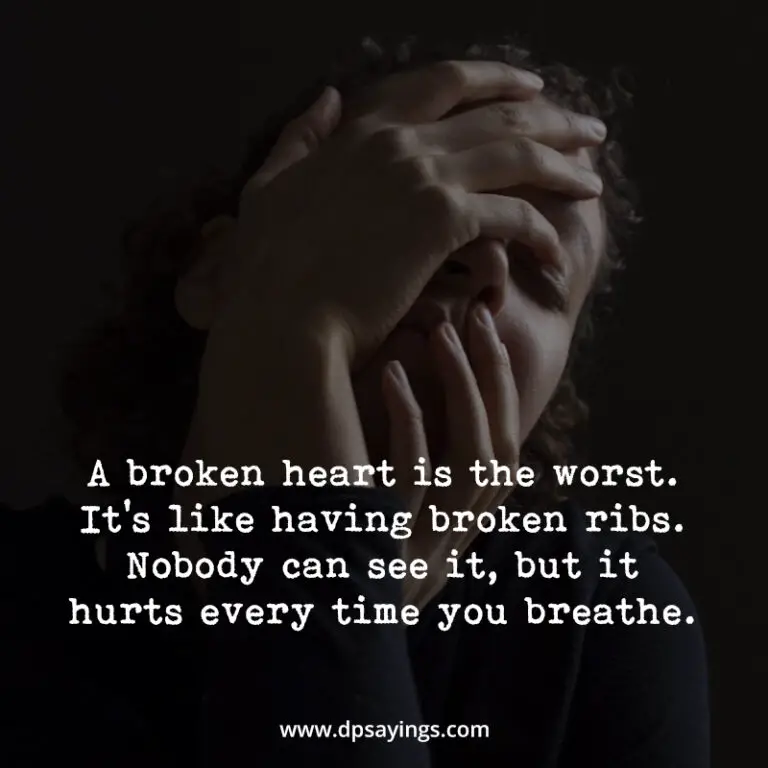 85 Emotional Broken Heart Quotes And Heartbroken Sayings Dp Sayings 4773