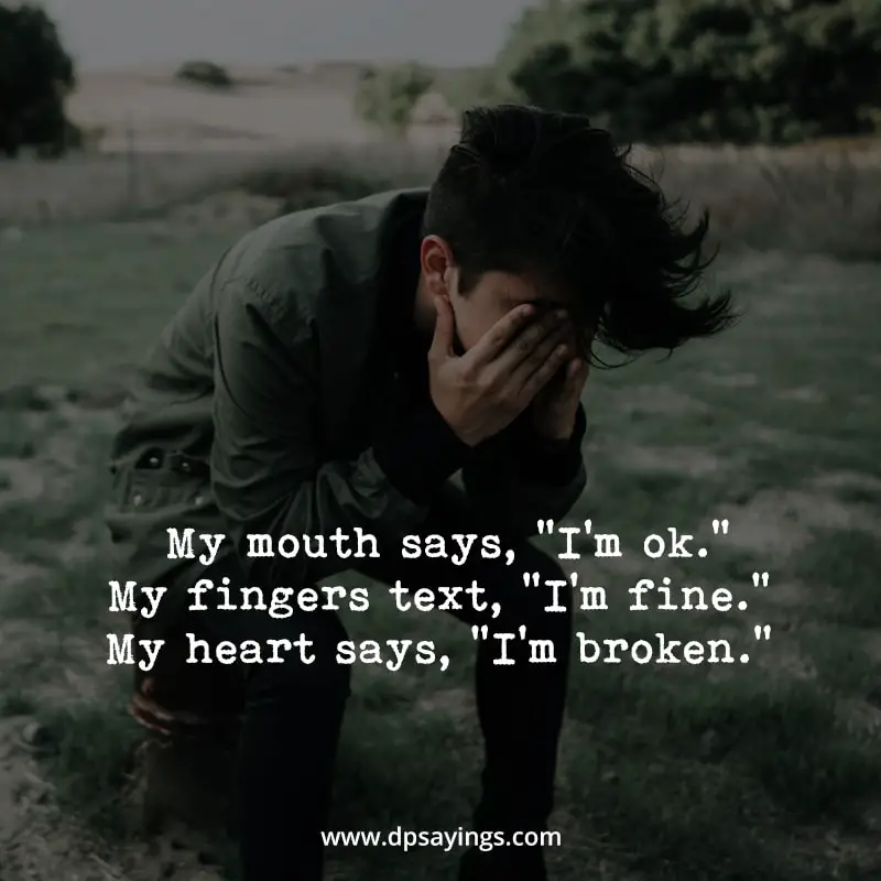 I am broken sayings